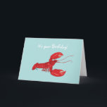 Hummer Birthday Card Karte<br><div class="desc">Diese lustige Karte wird ihnen ein Lächeln auf das Gesicht bringen. Lobster auf dem Cover sagt: "Es ist dein Geburtstag!" Innen sagt: "Es ist okay,  ein bisschen Muschel zu sein."</div>