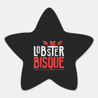 Hummer Bisque Seafood Lovers Geschenk Stern-Aufkleber