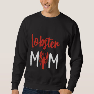 Hummer-Mom-Meeresfrüchte-Liebhaber-Küche --- Sweatshirt