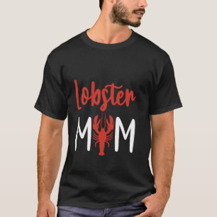 Hummer-Mom-Meeresfrüchte-Liebhaber-Küche --- T-Shirt
