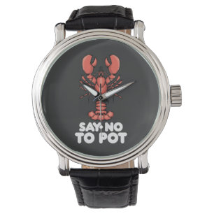 Hummer sagt Nein zum Topf Armbanduhr