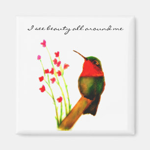 Hummingbird - ich sehe Schönheit überall um mich h Magnet