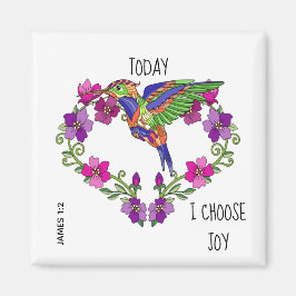 Hummingbird, ich wähle Joy, James 1:2 Magnet