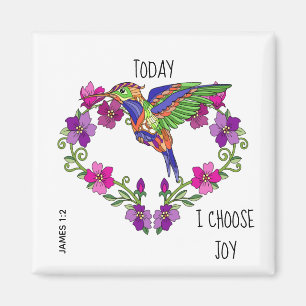 Hummingbird, ich wähle Joy, James 1:2 Magnet