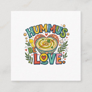 Hummus Be Love – Lustiges Lebensmittel-Wortspiel-T Begleitkarte