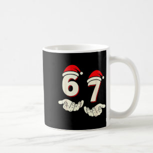 Humor 6-7 Sechs Sieben Weihnachten Lustig 67 Meme Kaffeetasse