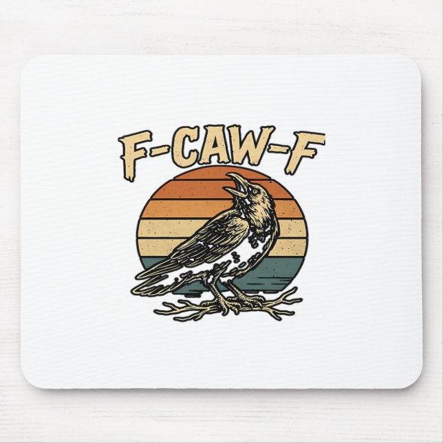 Humor Gothic F Caw F Funny Crow Creative Style Mousepad (Vorne)