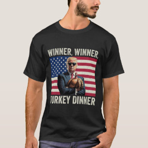Humor Lustig Trump Gewinner Gewinner Truthahn Aben T-Shirt