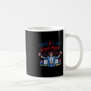 Humor Lustig Trump Macht 4. Juli Wieder Großartig  Kaffeetasse