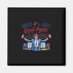 Humor Lustig Trump Macht 4. Juli Wieder Großartig  Magnet