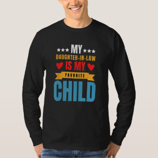 Humor Meine Schwiegertochter ist mein Lieblingskin T-Shirt