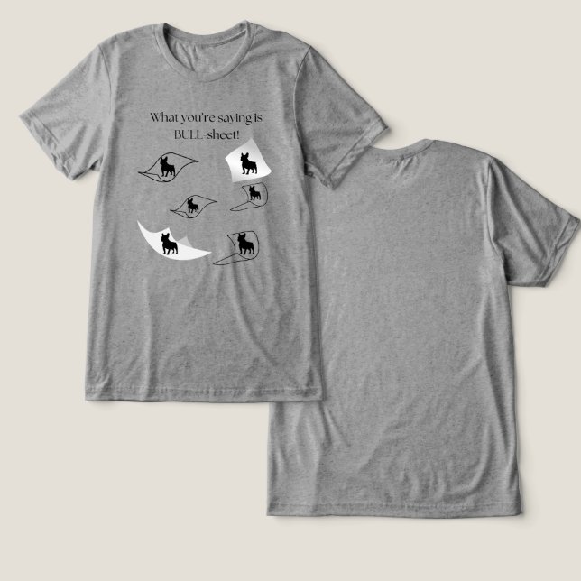 Humoraler Bull-Dog-T - Shirt Unisex (Design Vorderseite & Rückseite)
