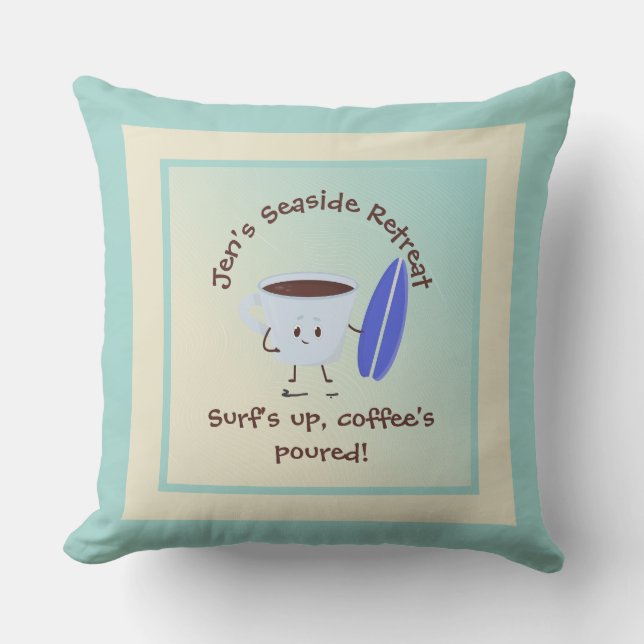 Humoraler Coffee Surfer mit Surfbreman-Namen-Text Kissen (Vorderseite)