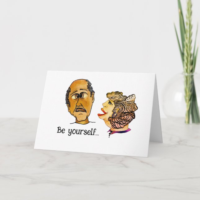Humoraler Rat, selbst zu sein Karte (Vorderseite)