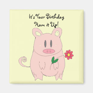 Humore Piggy Birthday Magnet