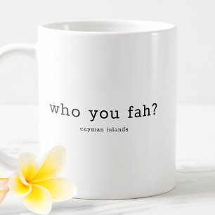 Humorer Caymanischer Dialekt, dem Sie begegnen Kaffeetasse