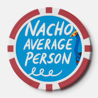 Humorous "Nacho Average Person" Food Pun Pokerchips