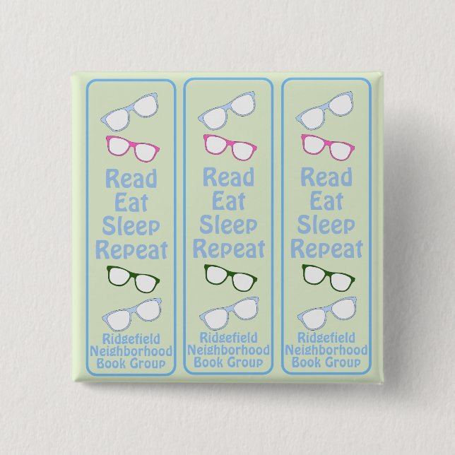 Humorous Read Eat Sleep Repeat Eyeglasses Button (Vorderseite)