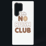 Humorous Slow Living and Lazy Day Samsung Galaxy Hülle<br><div class="desc">Are you a proud member of the slow-moving society? This "No Rush Club" graphic is for you! Featuring a cute, sleeping animal on top of trendy, retro brown lettering, this humorous design is a perfect badge of honor for anyone who believes in taking it easy, relaxing, and living life at...</div>