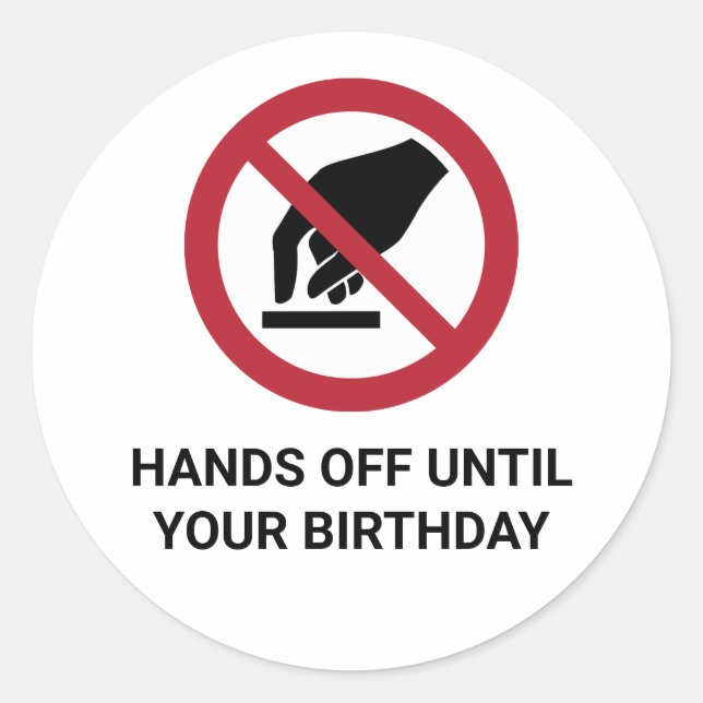 Humorvolle HÄNDE BIS ZUM GEBURTSTAG Runder Aufkleber (Vorderseite)