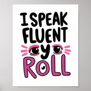 Humorvoller rosa sarkastischer Spruch Poster