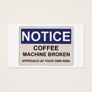 Humour cassé de la machine à café