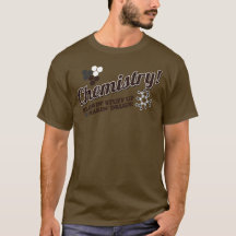 Humour de chimie, cadeaux pour le T-shirt de geek