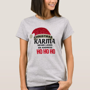 Humour de Noël personnalisable Karma T-Shirt Desig