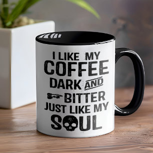 Humour foncé et amer Mug drôle