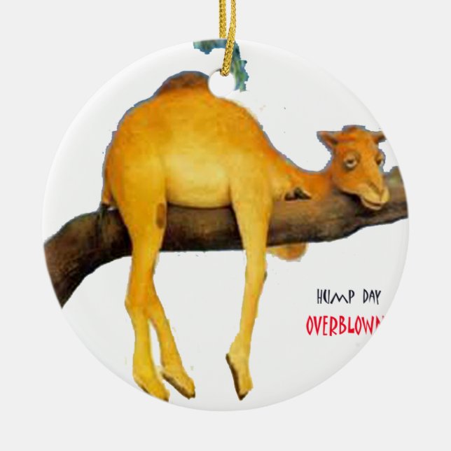 Hump Day Camel .. überschwänglich Keramikornament (Vorne)