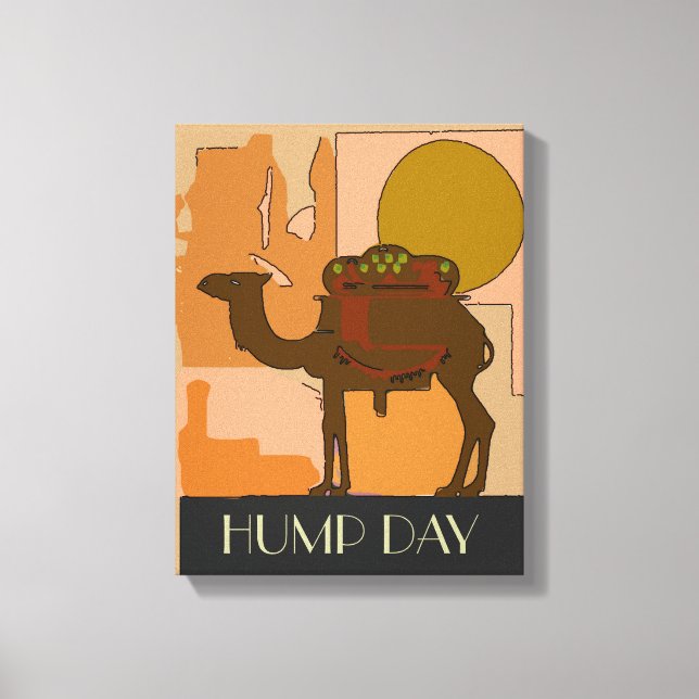 Hump Day Print Leinwanddruck (Vorderseite)