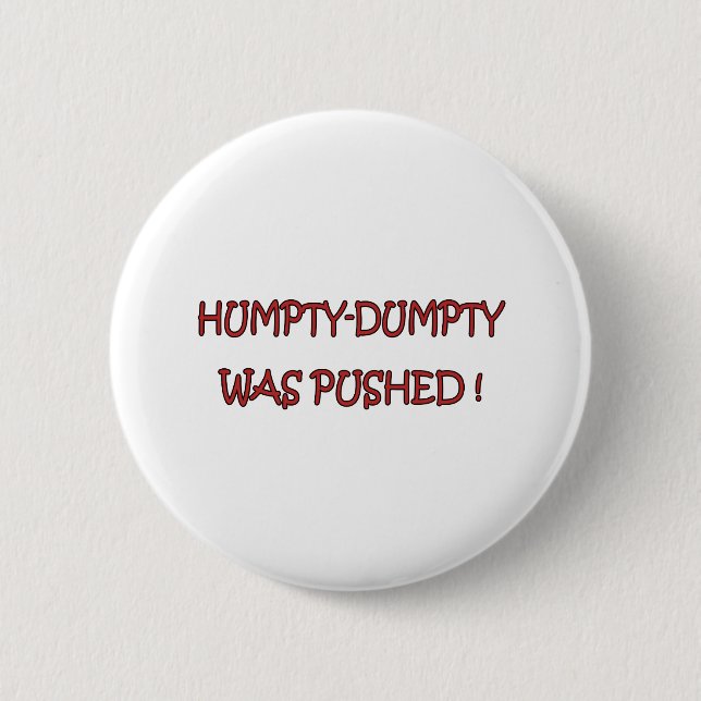 Humpty-Dumpty Button (Vorderseite)