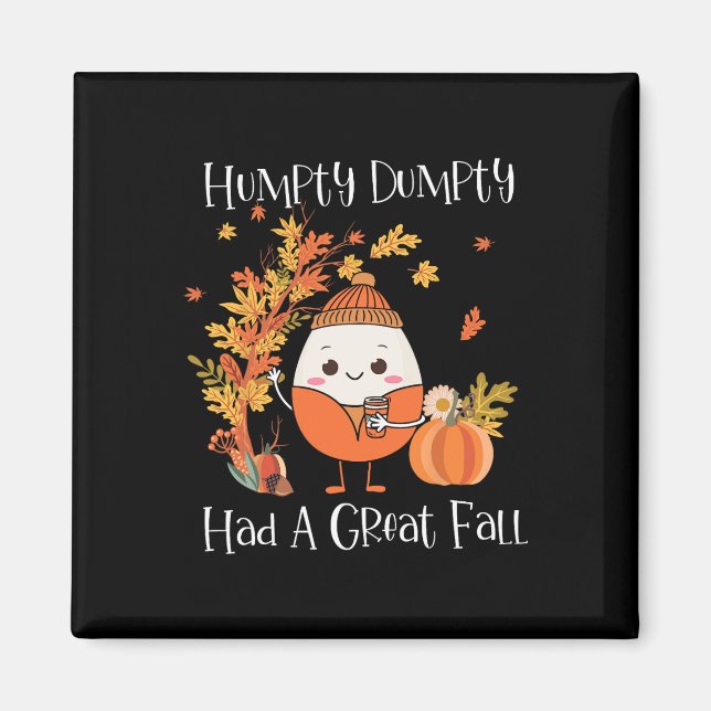 Humpty Dumpty hatte einen Great Fall Pumpkin Herbs Magnet (Vorne)