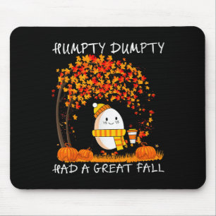 Humpty Dumpty hatte einen großen Erntedankfest Her Mousepad