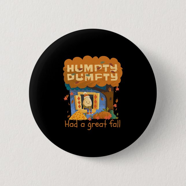 Humpty Dumpty Hatte Einen Großen Fall Froher Herbs Button (Vorderseite)