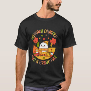 Humpty Dumpty hatte einen großen Fall Funny Egg Th T-Shirt
