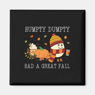 Humpty Dumpty hatte einen großen Herbst Halloween  Magnet