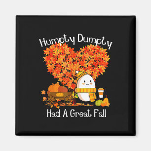 Humpty Dumpty hatte einen großen Herbstrückgang - Magnet