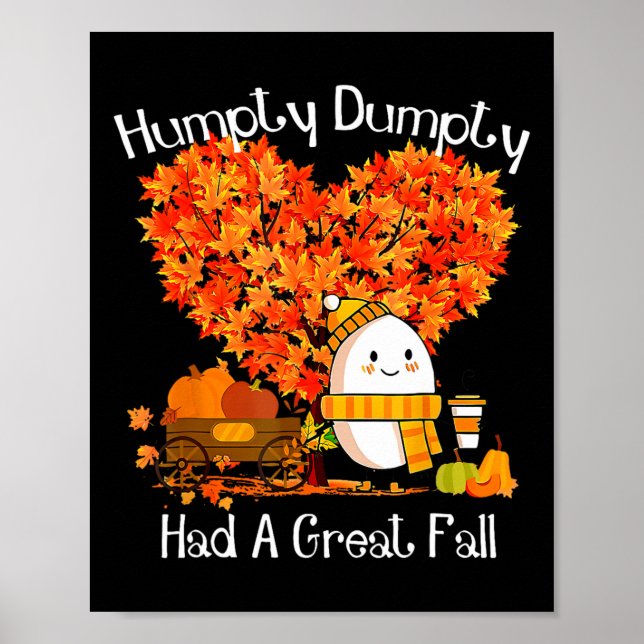 Humpty Dumpty hatte einen großen Herbstrückgang -  Poster (Vorne)