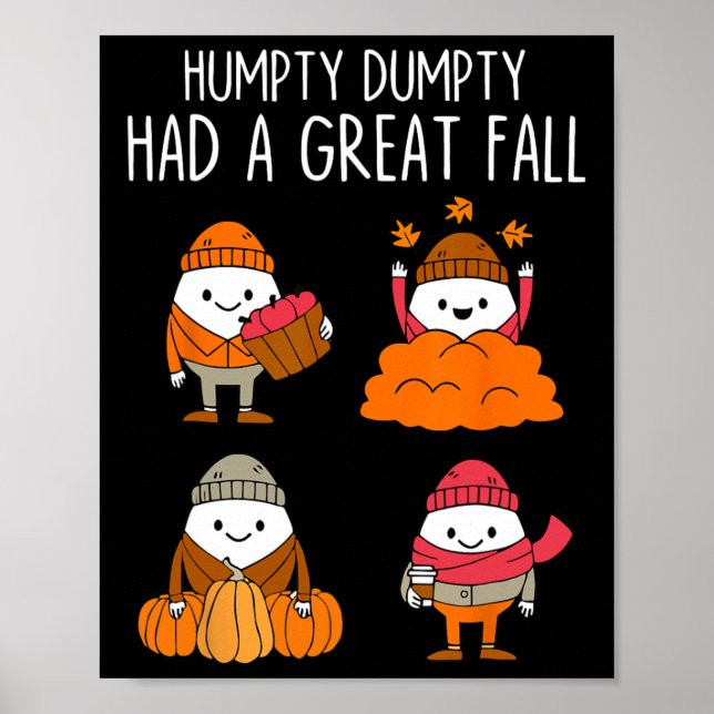 Humpty Dumpty hatte einen großen Herbstrückgang -  Poster (Vorne)