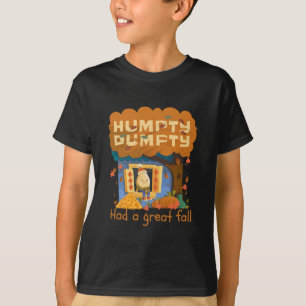 Humpty Dumpty Hatte Einen Großen Sturz Frohen Herb T-Shirt