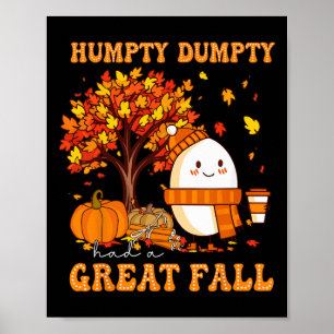 Humpty Dumpty hatte im Herbst einen großen Ernteda Poster