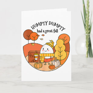 Humpty Dumpty hatte im Herbst einen großen Fall Er Karte