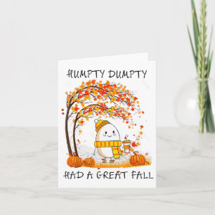Humpty Dumpty hatte im Herbst einen großen Fall Er Karte