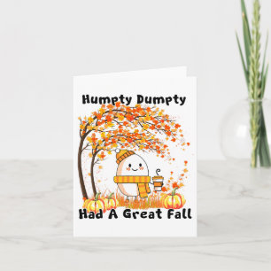 Humpty Dumpty hatte im Herbst einen großen Fall Er Karte