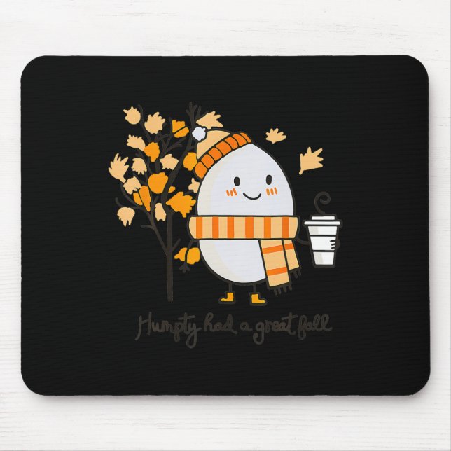 Humpty Dumpty hatte im Herbst einen großen Fall Er Mousepad (Vorne)