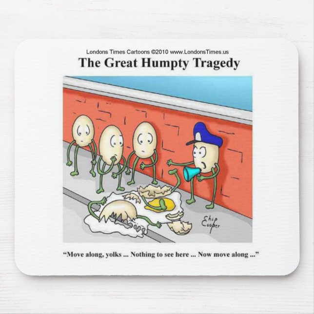 Humpty Dumpty Police Investigation Funny Gifts Mousepad (Vorne)