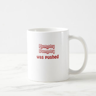 Humpty Dumpty wurde gedrückt Kaffeetasse