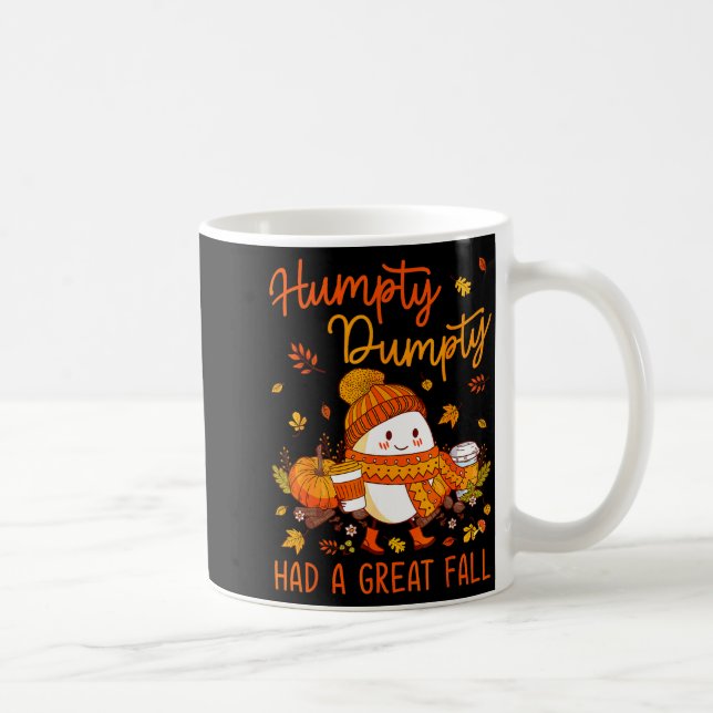 Humpty Funny Dumpty Hatte Einen Großen Fall Glückl Kaffeetasse (Rechts)
