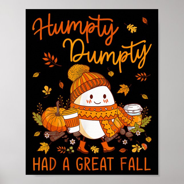 Humpty Funny Dumpty hatte einen großen Fall glückl Poster (Vorne)